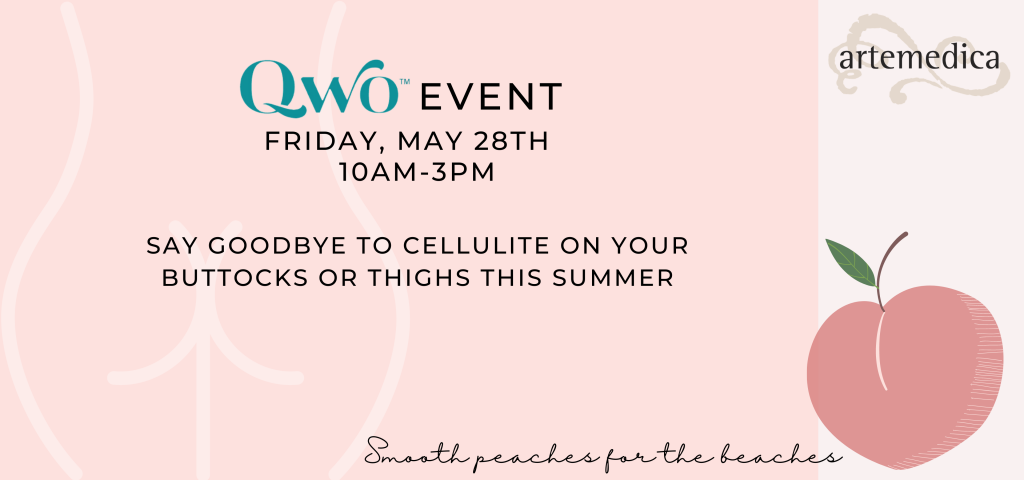 QWO Cellulite Injectable Treatment Event Flyer for Friday, May 28th, 2021 