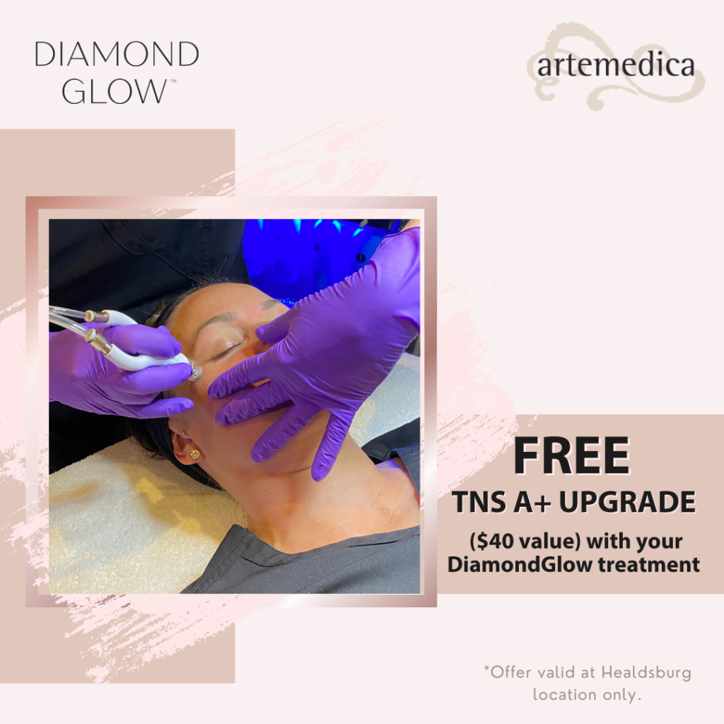 free tns advanced upgrade with your diamond glow facial available at Artemedica Healdsburg