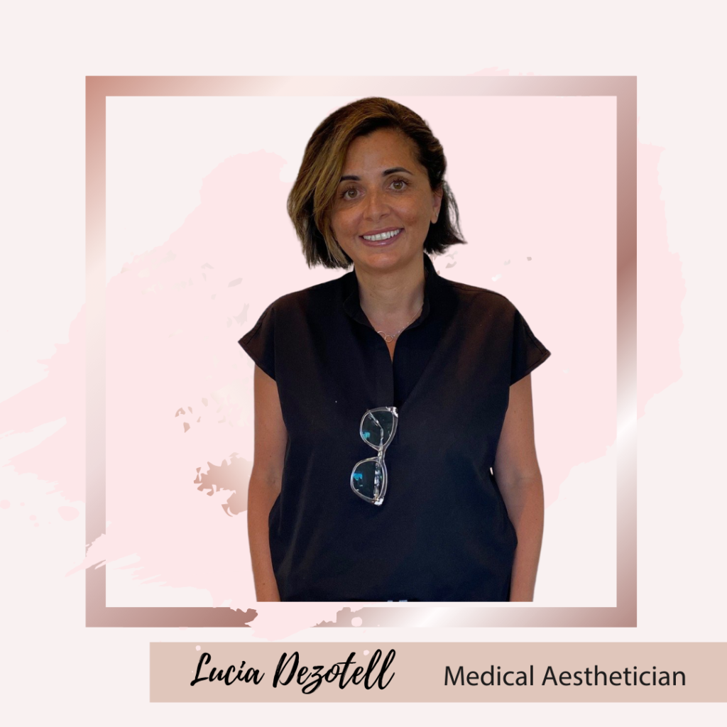 lucia dezotell: medical aesthetician