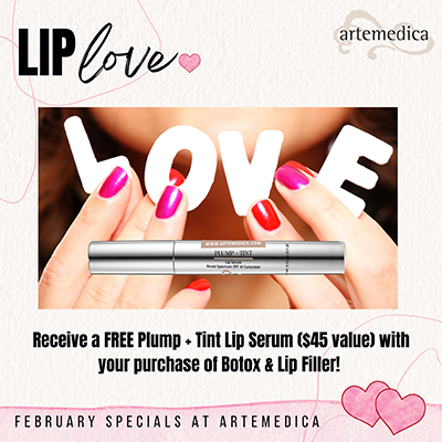 Free Plump + Tint Lip Serum with purchase of Botox & Lip Filler at Artemedica February 2022