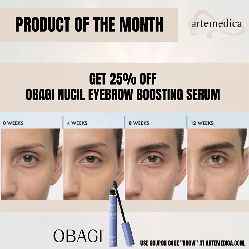 Graphic featuring a special offer for 25% off OBAGI Nucil Eyebrow Boosting Serum with coupon code "BROW" available at Artemedica.com during the month of August 2023.