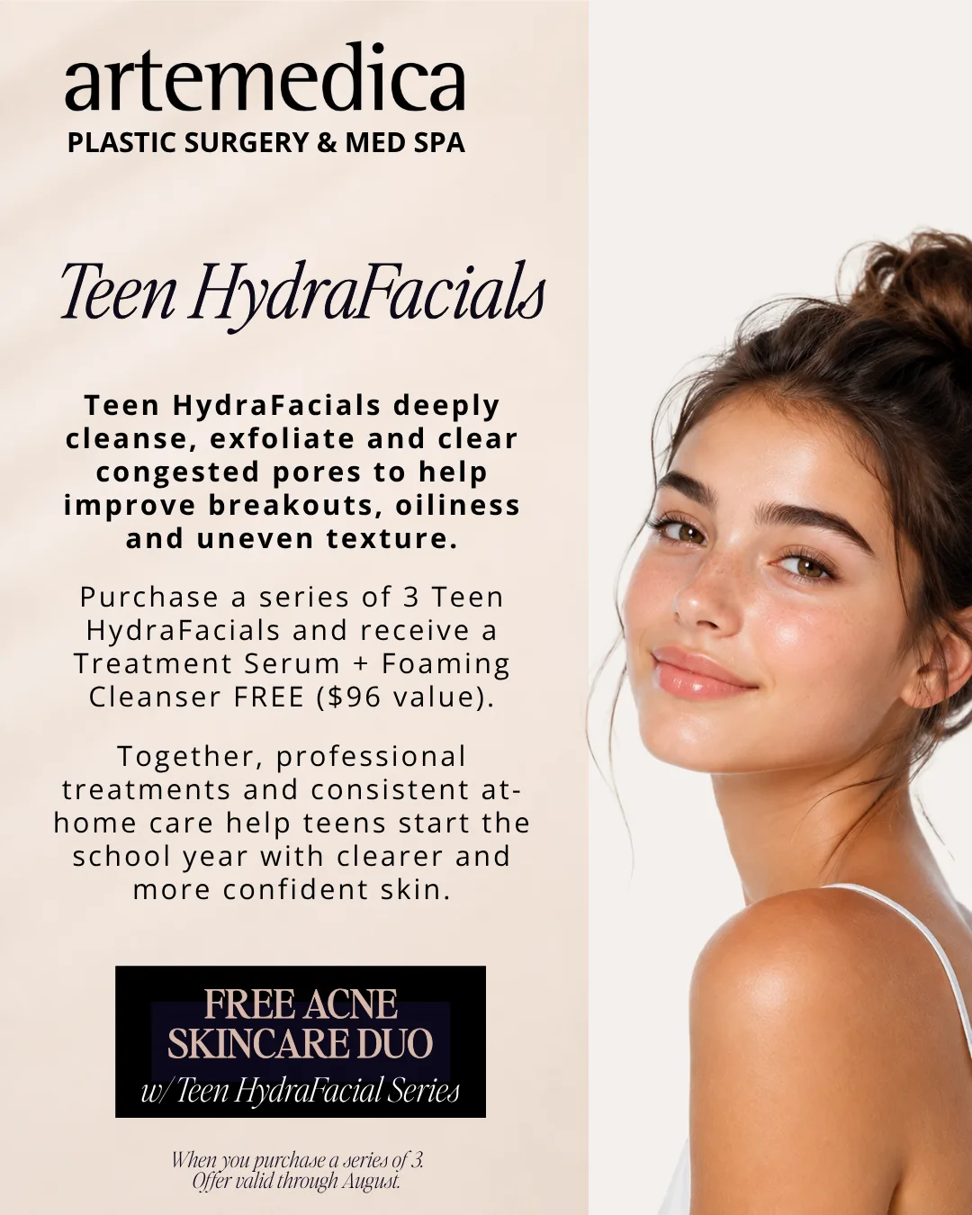 An infographic featuring a teen with glowing skin, alongside text explaining this month's special offers at Artemedica Plastic Surgery & Med Spa: Get a free acne skincare duo with the purchase of a Teen Hydrafacial treatment series.