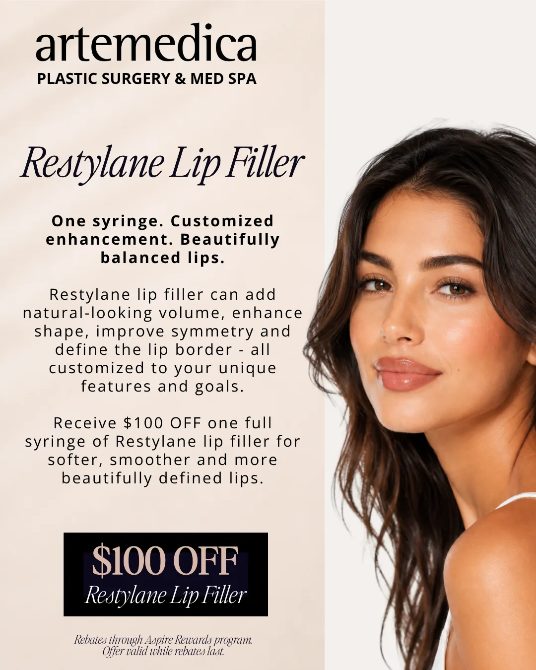 An infographic featuring a woman with glowing skin, alongside text explaining this month's special offers at Artemedica Plastic Surgery & Med Spa: Get $100 off Restylane lip filler this month.