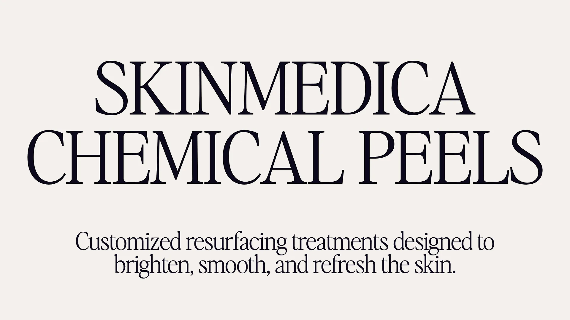 Skinmedica Chemical Peels - Customized resurfacing treatments designed to brighten, smooth, and refresh the skin.