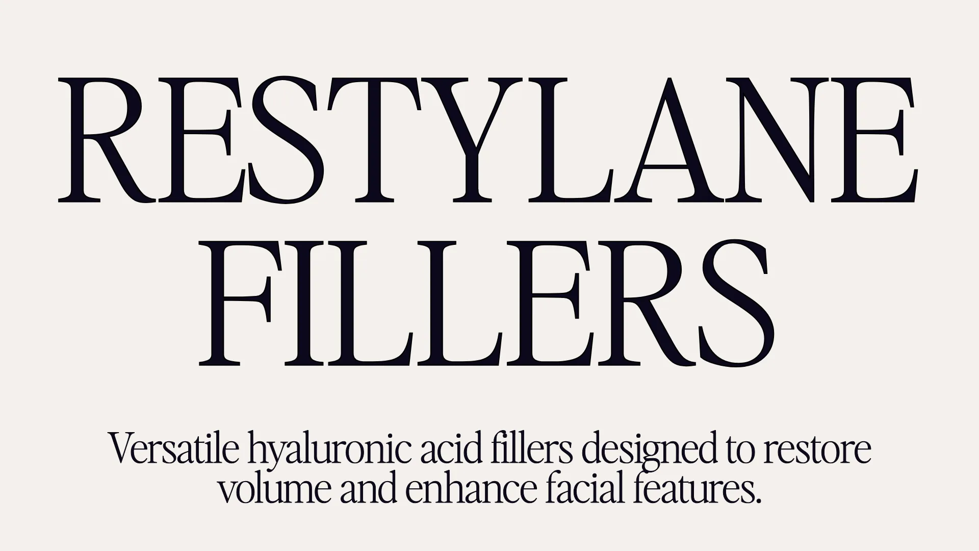 Restylane Fillers - Versatile hyaluronic acid fillers designed to restore volume and enhance facial features.